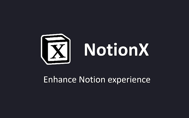 NotionX ( for Notion ) chrome谷歌浏览器插件_扩展第1张截图