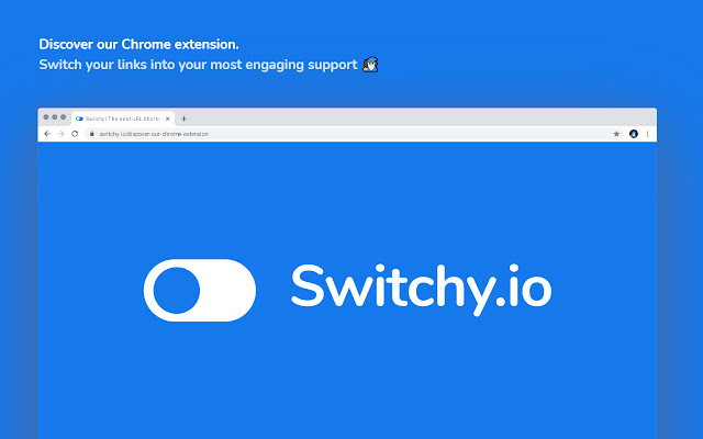 Switchy.io | Advanced URL Shortener chrome谷歌浏览器插件_扩展第1张截图