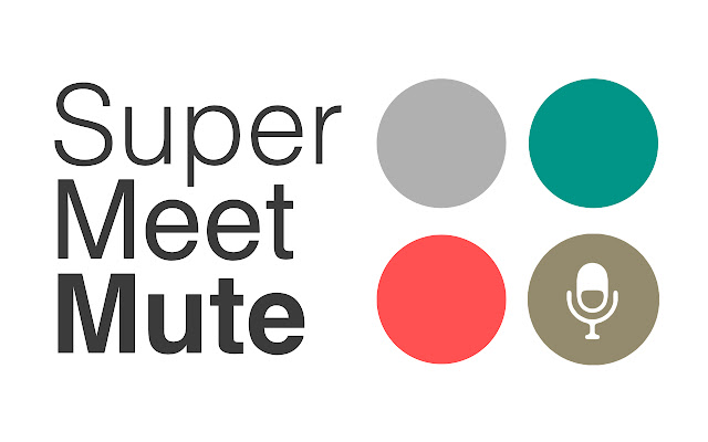 Super Meet Mute chrome谷歌浏览器插件_扩展第1张截图