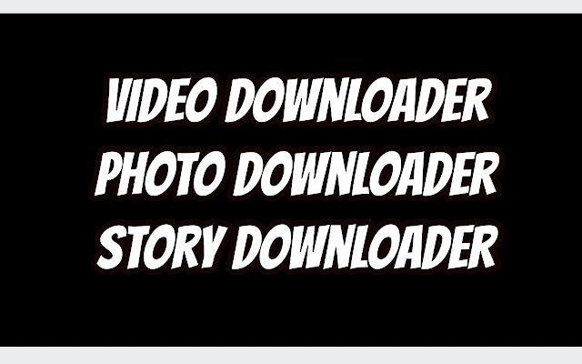 Video Downloader for Instagram chrome谷歌浏览器插件_扩展第1张截图