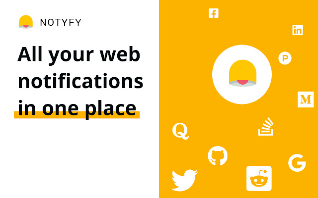 Notyfy - Web Notifications in One Place chrome谷歌浏览器插件_扩展第1张截图