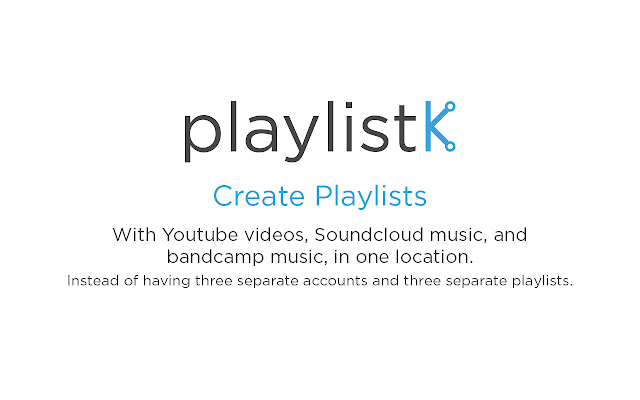 playlistk chrome谷歌浏览器插件_扩展第1张截图