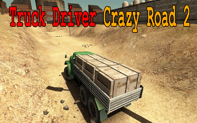 Truck Driver Crazy Road 2 chrome谷歌浏览器插件_扩展第1张截图