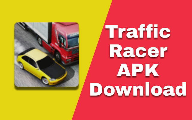 Download Traffic Racer Apk chrome谷歌浏览器插件_扩展第1张截图