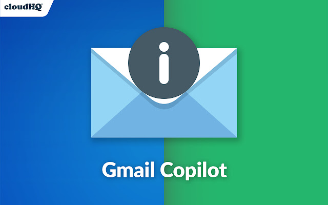 Gmail Copilot by cloudHQ chrome谷歌浏览器插件_扩展第3张截图