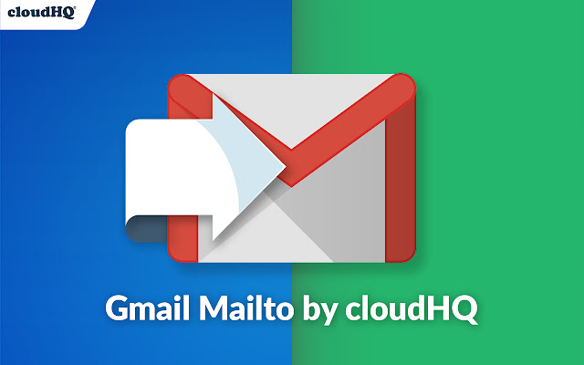 Mailto: Set Default Email to Gmail by cloudHQ chrome谷歌浏览器插件_扩展第1张截图