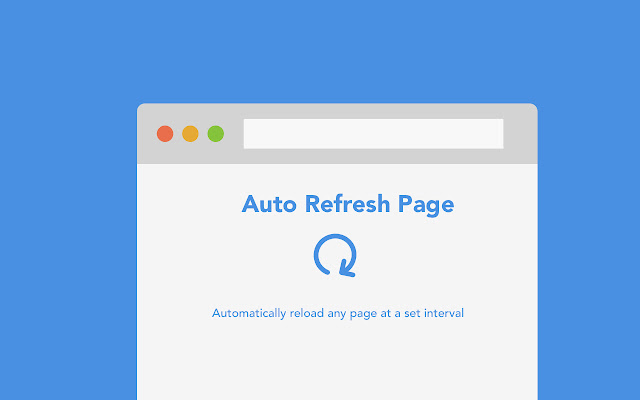 Auto Refresh Page chrome谷歌浏览器插件_扩展第1张截图