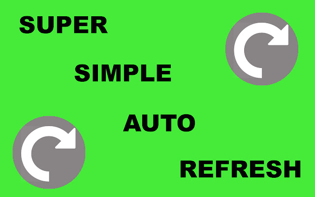 Super Simple Auto Refresh chrome谷歌浏览器插件_扩展第1张截图
