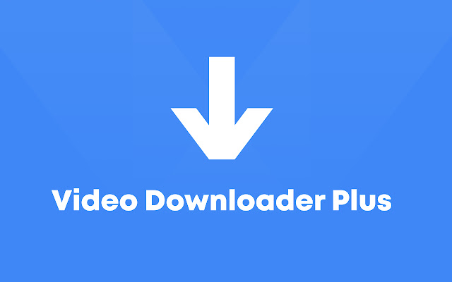 VideoDownloaderPlus chrome谷歌浏览器插件_扩展第1张截图