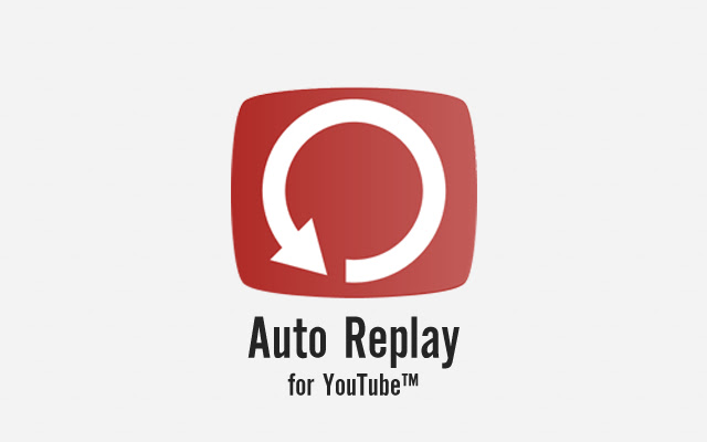 Auto Replay for YouTube™ chrome谷歌浏览器插件_扩展第1张截图