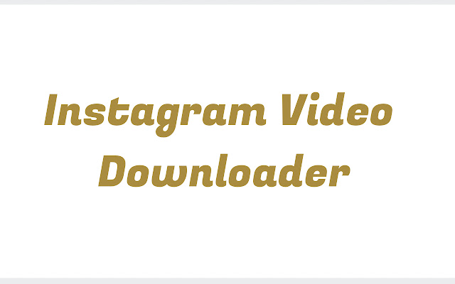 Downloader for Instagram chrome谷歌浏览器插件_扩展第1张截图