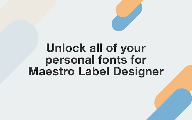 Maestro Label Designer Font Finder chrome谷歌浏览器插件_扩展第1张截图