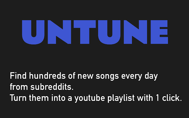 Untune - Reddit music to youtube playlist chrome谷歌浏览器插件_扩展第2张截图
