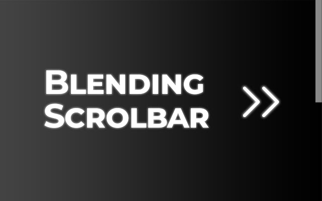 Blending Scrollbar chrome谷歌浏览器插件_扩展第2张截图