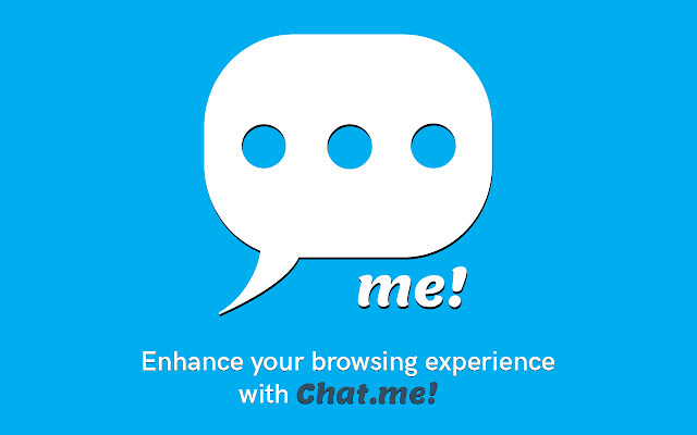 Chat.me chrome谷歌浏览器插件_扩展第1张截图