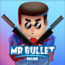 Mr Bullet 2