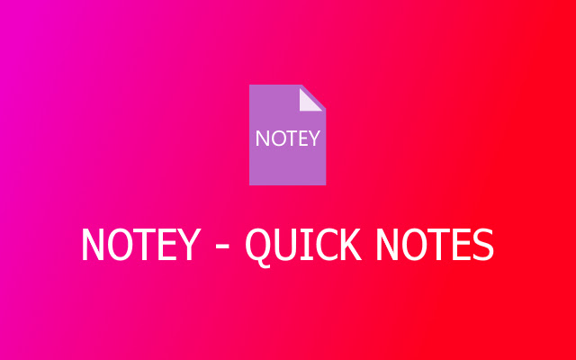 Notey - Quick notes in browser! chrome谷歌浏览器插件_扩展第2张截图