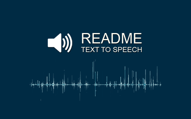 Readme - Text to Speech chrome谷歌浏览器插件_扩展第4张截图