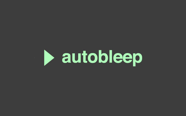 autobleep chrome谷歌浏览器插件_扩展第1张截图