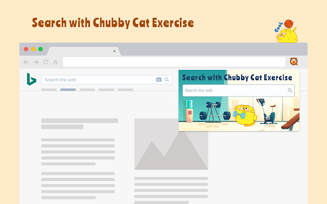 Search with Chubby Cat Exercise chrome谷歌浏览器插件_扩展第1张截图