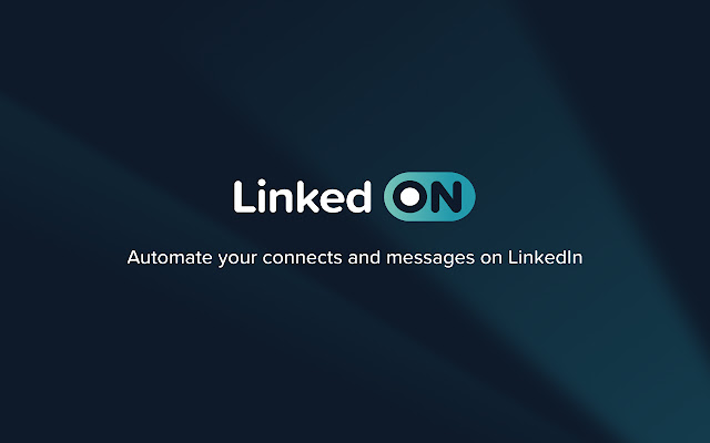 LinkedON - LinkedIn Automation chrome谷歌浏览器插件_扩展第1张截图