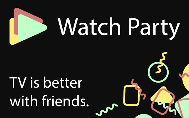 Watch Party chrome谷歌浏览器插件_扩展第1张截图
