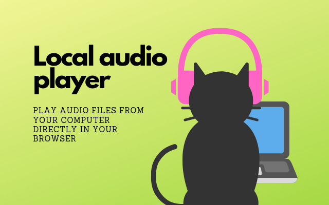 Local Audio Player chrome谷歌浏览器插件_扩展第1张截图