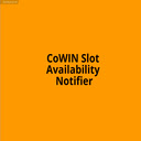 CoWIN Slot Availablity Notifier