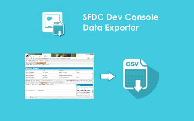 SDFC Dev Console Data Exporter chrome谷歌浏览器插件_扩展第1张截图