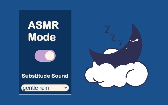 asmr mode chrome谷歌浏览器插件_扩展第1张截图