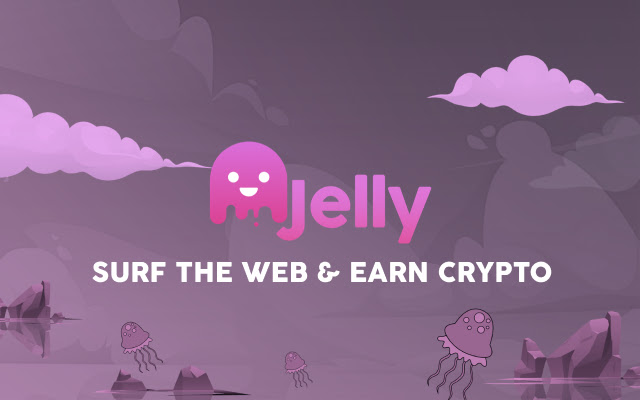 Jelly: Surf the Web & Earn Crypto chrome谷歌浏览器插件_扩展第1张截图