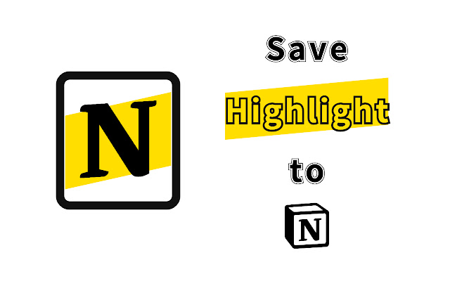 Highlightion - 将 Highlights 保存到 Notion chrome谷歌浏览器插件_扩展第2张截图