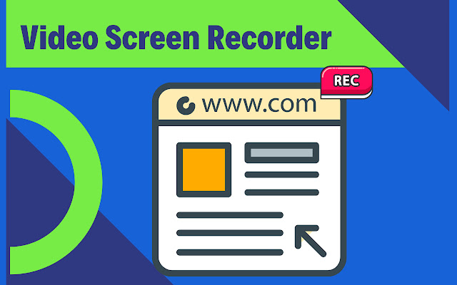 Video Screen Recorder chrome谷歌浏览器插件_扩展第1张截图