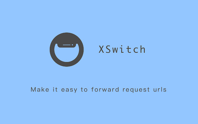 XSwitch chrome谷歌浏览器插件_扩展第1张截图