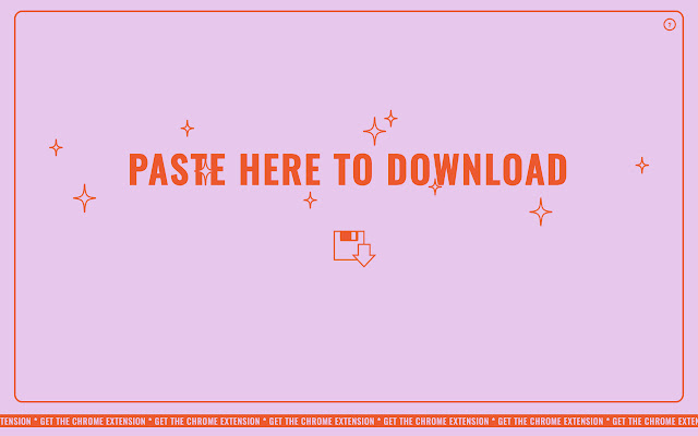 Paste to download chrome谷歌浏览器插件_扩展第1张截图