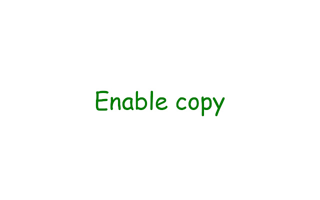 Enable Copy chrome谷歌浏览器插件_扩展第1张截图