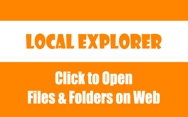 Local Explorer - File Manager on web browser chrome谷歌浏览器插件_扩展第1张截图