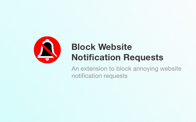 Block Website Notification Requests chrome谷歌浏览器插件_扩展第1张截图