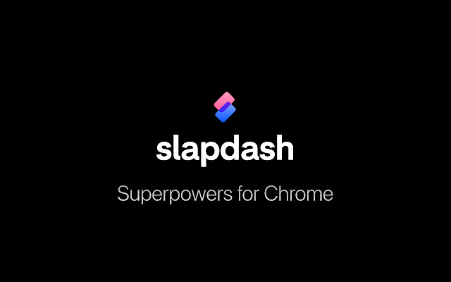 Slapdash chrome谷歌浏览器插件_扩展第1张截图