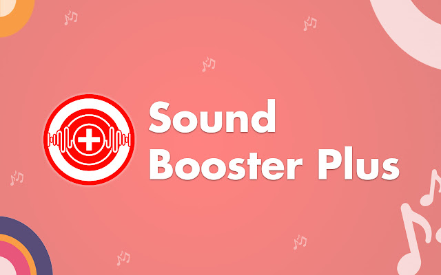 Sound Booster Plus chrome谷歌浏览器插件_扩展第1张截图