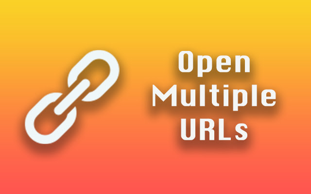 Open Multiple URLs chrome谷歌浏览器插件_扩展第1张截图