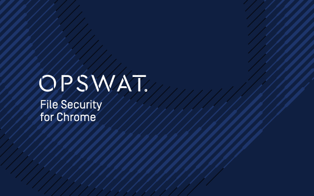 OPSWAT File Security for Chrome chrome谷歌浏览器插件_扩展第5张截图