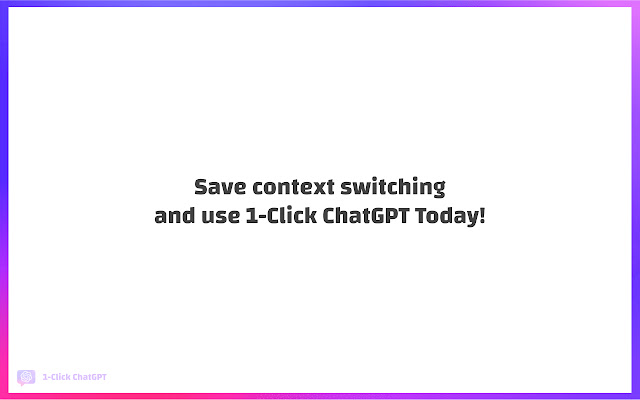 1-Click ChatGPT chrome谷歌浏览器插件_扩展第5张截图