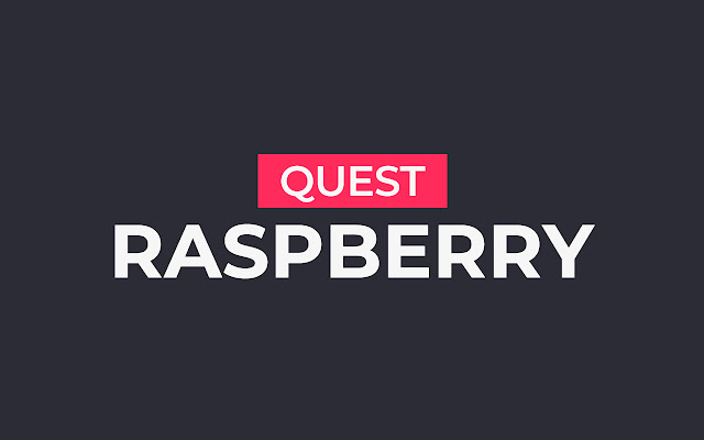 Quest Raspberry chrome谷歌浏览器插件_扩展第1张截图