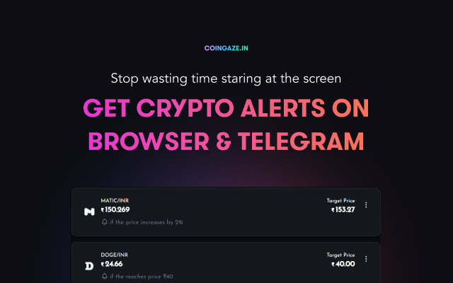 Coingaze | Set Crypto alerts from WazirX chrome谷歌浏览器插件_扩展第1张截图