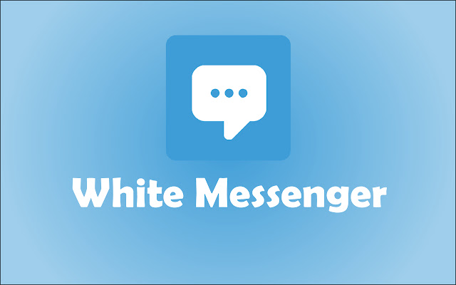 White Messenger chrome谷歌浏览器插件_扩展第1张截图