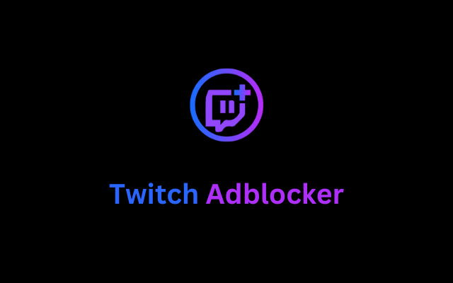 Twitch Ad Blocker chrome谷歌浏览器插件_扩展第1张截图