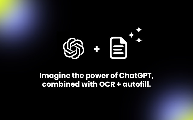 AutoPhil: Autofill + ChatGPT + OCR chrome谷歌浏览器插件_扩展第1张截图