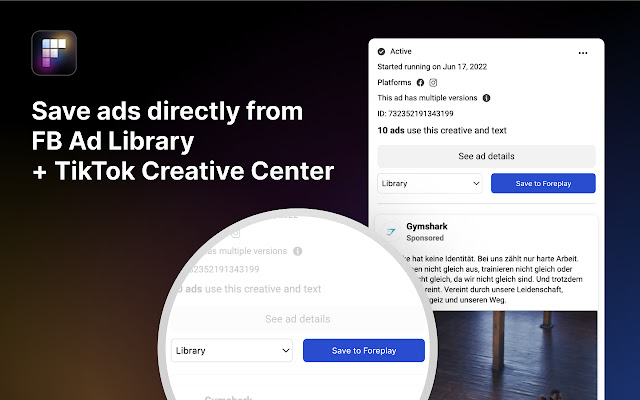 Ad Library - Save Facebook TikTok - Foreplay chrome谷歌浏览器插件_扩展第2张截图