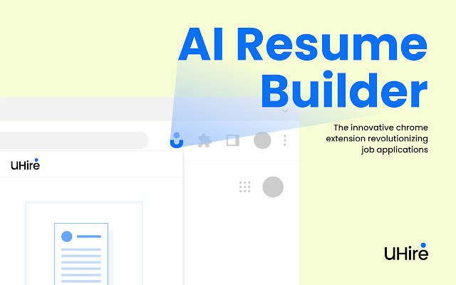 uHire: AI Resume Builder chrome谷歌浏览器插件_扩展第5张截图